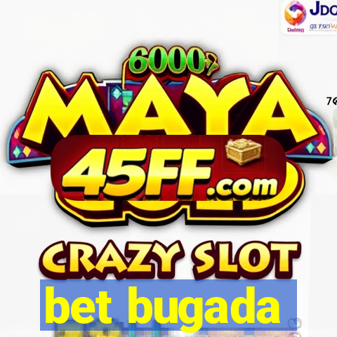 bet bugada